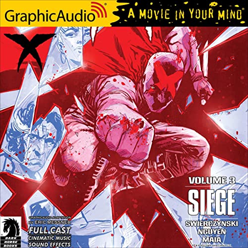 Couverture de X Volume 3: Siege (Dramatized Adaptation)