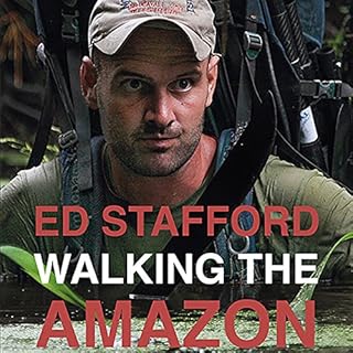 Walking the Amazon Audiobook By Ed Stafford cover art