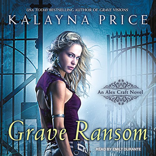 Grave Ransom Audiobook By Kalayna Price cover art