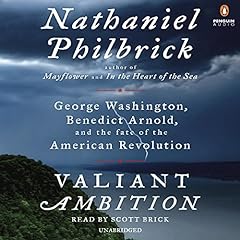 Valiant Ambition Audiolibro Por Nathaniel Philbrick arte de portada