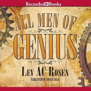 All Men of Genius Audiobook By Lev AC Rosen cover art