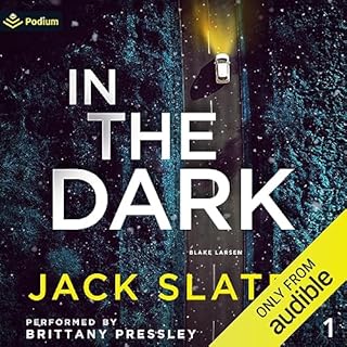 In the Dark Audiolibro Por Jack Slater arte de portada