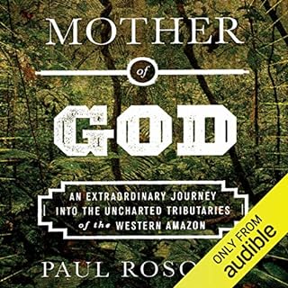 Mother of God Audiolibro Por Paul Rosolie arte de portada