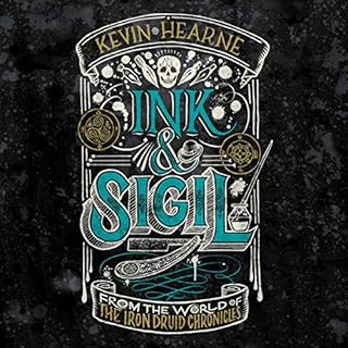 Ink & Sigil Audiolibro Por Kevin Hearne arte de portada