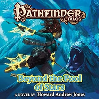 Pathfinder Tales: Beyond the Pool of Stars Audiolibro Por Howard Andrew Jones arte de portada
