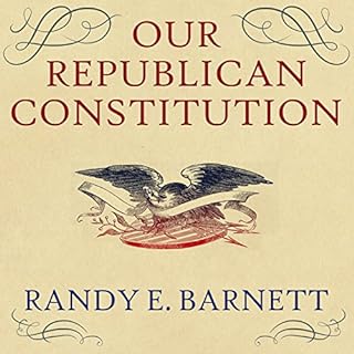 Our Republican Constitution Audiolibro Por Randy E. Barnett arte de portada