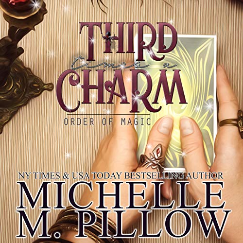 Third Time's a Charm Audiolibro Por Michelle M. Pillow arte de portada