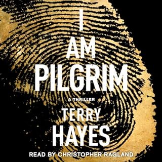 I Am Pilgrim Audiobook By Terry Hayes cover art