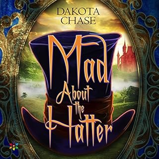 Mad About the Hatter Audiolibro Por Dakota Chase arte de portada