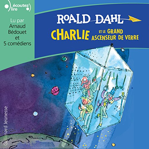 Charlie et le grand ascenseur de verre Audiolibro Por Roald Dahl arte de portada