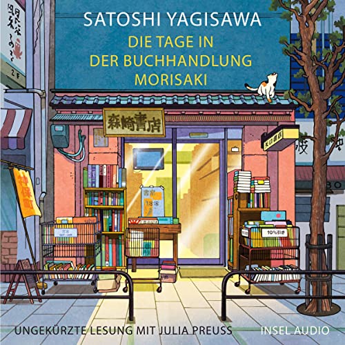 Die Tage in der Buchhandlung Morisaki Audiolibro Por Satoshi Yagisawa, Ute Enders - &Uuml;bersetzer arte de portada