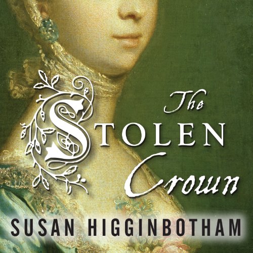 The Stolen Crown Audiolibro Por Susan Higginbotham arte de portada