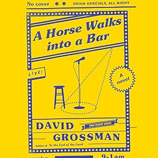 A Horse Walks into a Bar Audiolibro Por David Grossman, Jessica Cohen arte de portada