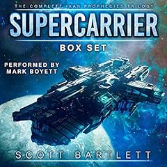 Supercarrier Box Set: The Complete Ixan Prophecies Trilogy Audiolibro Por Scott Bartlett arte de portada