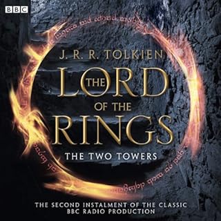 The Lord of the Rings: The Two Towers (Dramatised) Audiobook By J. R. R. Tolkien cover art