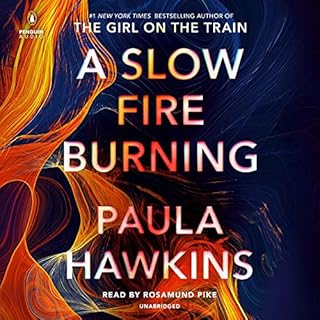 A Slow Fire Burning Audiolibro Por Paula Hawkins arte de portada