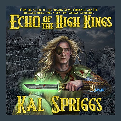 Echo of the High Kings Audiolibro Por Kal Spriggs arte de portada