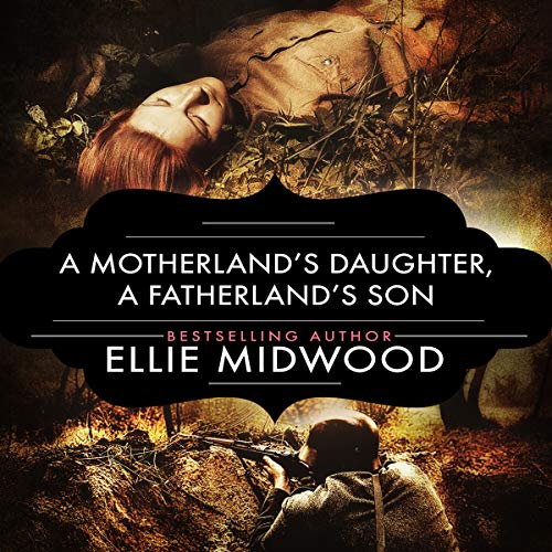 A Motherland's Daughter, a Fatherland's Son Audiolibro Por Ellie Midwood arte de portada