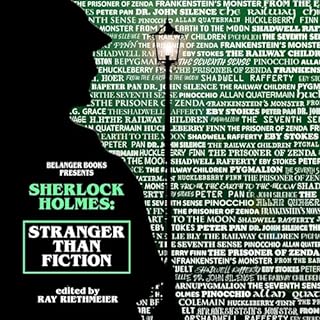 Sherlock Holmes Audiobook By Ray Riethmeier, Thomas Kent Miller, David Marcum, Derrick Belanger, Larry Millett, Will Murray, 