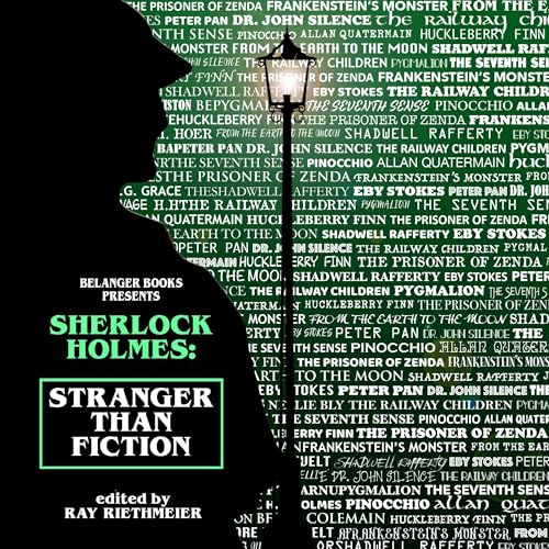 Sherlock Holmes Audiobook By Ray Riethmeier, Thomas Kent Miller, David Marcum, Derrick Belanger, Larry Millett, Will Murray, 