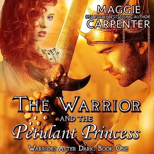 The Warrior and The Petulant Princess Audiolibro Por Maggie Carpenter arte de portada