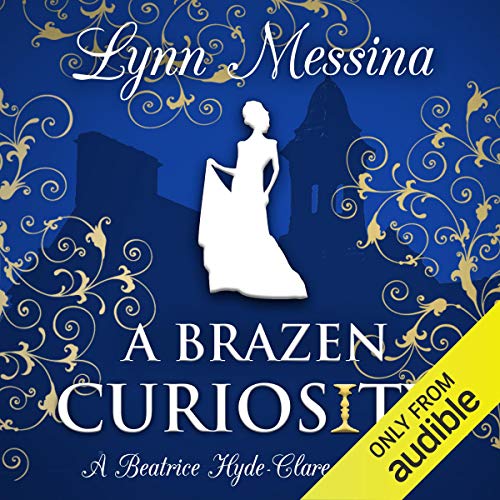 A Brazen Curiosity: A Regency Cozy Audiolibro Por Lynn Messina arte de portada