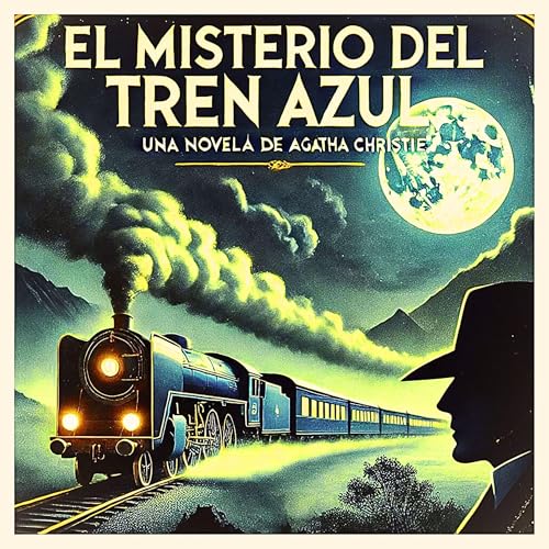 El Misterio Del Tren Azul [The Mystery of the Blue Train] Titelbild