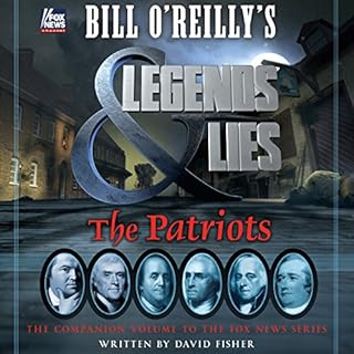 Bill O'Reilly's Legends and Lies: The Patriots Audiolibro Por Bill O'Reilly, David Fisher arte de portada