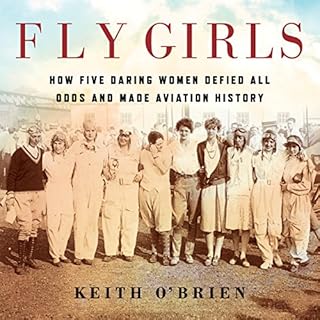 Fly Girls Audiolibro Por Keith O'Brien arte de portada