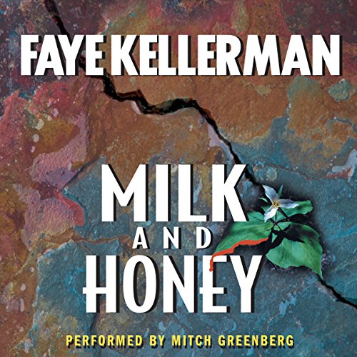 Milk and Honey Audiobook By Faye Kellerman cover art