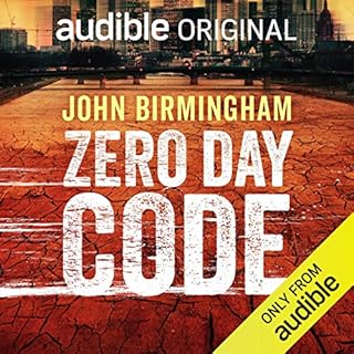 Zero Day Code Audiolibro Por John Birmingham arte de portada