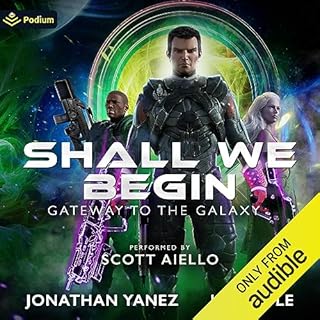 Shall We Begin Audiobook By Jonathan Yanez, JR Castle cover art