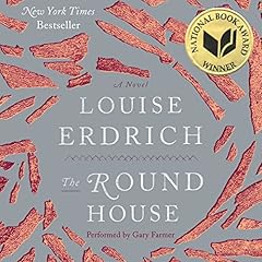 The Round House Audiolibro Por Louise Erdrich arte de portada