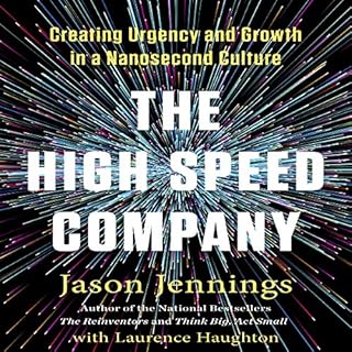 The High-Speed Company Audiolibro Por Jason Jennings, Laurence Haughton arte de portada