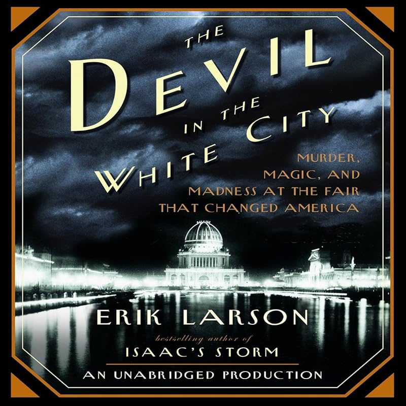 The Devil in the White City