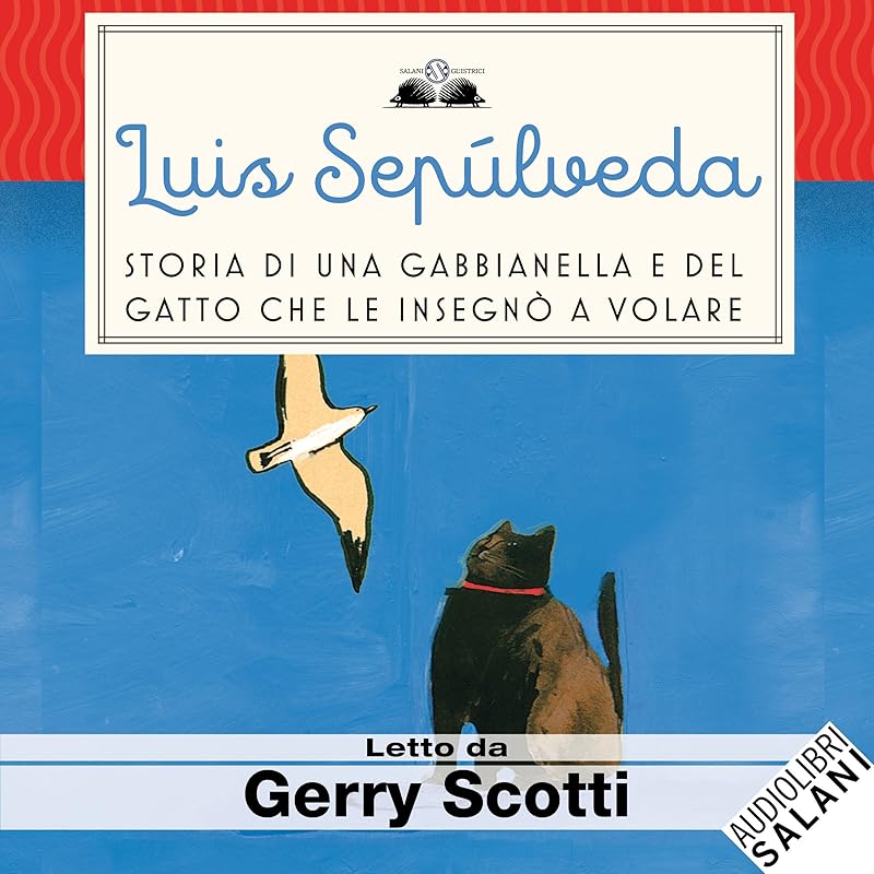 Storia di una gabbianella e del gatto che le insegnò a volare