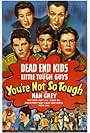 Gabriel Dell, Nan Grey, Huntz Hall, Billy Halop, Bobby Jordan, Bernard Punsly, and The Dead End Kids in You're Not So Tough (1940)