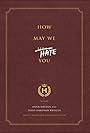 How May We Hate You? (2018)