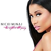 Primary photo for Nicki Minaj: The Night Is Still Young