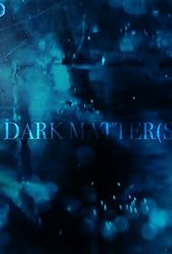 Dark Matters (2017)