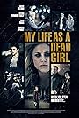 My Life as a Dead Girl (2015)