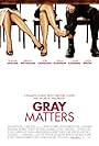 Gray Matters (2006)