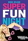 Super Fun Night (2013)