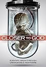 Closer to God (2014)