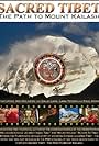 Sacred Tibet: The Path to Mount Kailash (2006)