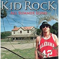 Primary photo for Kid Rock: All Summer Long