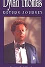 Bob Kingdom in Dylan Thomas: Return Journey (1990)