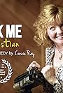 Connie Ray in Kick Me, I'm Christian (2018)