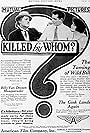 Killed by Whom? (1916)