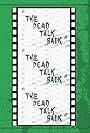 The Dead Talk Back (1994)